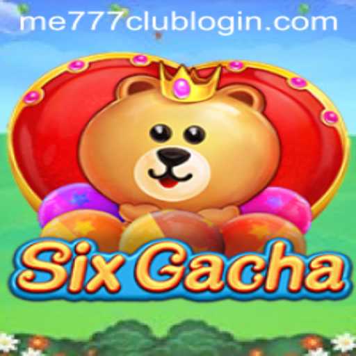 SixGacha: Unveiling the Excitement of Modern Gaming