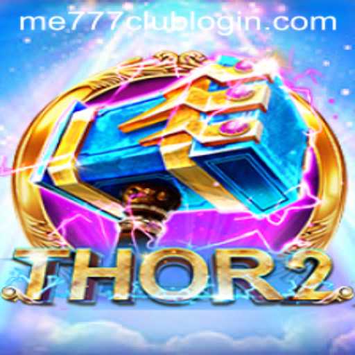 Thor2: A Riveting Digital Experience and the Gateway of ME777 Club Login